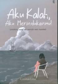 Aku Kalah, Aku Merindukanmu