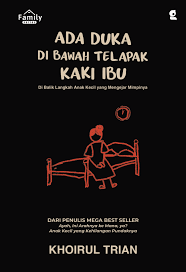 Ada Duka di Bawah Telapak Kaki Ibu