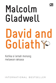 DAVID AND GOLIATH: KETIKA SI LEMAH MENANG MELAWAN RAKSASA