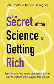 THE SECRET OF THE SCIENCE OF GETTING RICH
