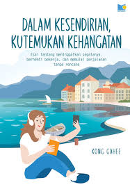 DALAM KESENDIRIAN KUTEMUKAN KEHANGATAN