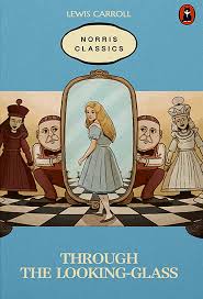 THROUGH THE LOOKING-GLASS (NORRIS CLASSICS)