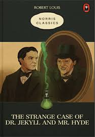 THE STRANGE CASE OF DR. JEKYLL AND MR. HYDE (NORRIS CLASSICS