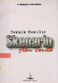Teknik Menulis Skenario Film Cerita