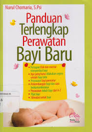 Panduan Terlengkap Perawatan Bayi Baru
