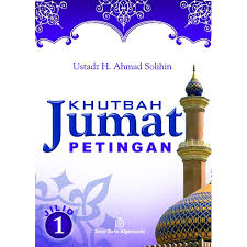 Khutbah Jumat Petingan Jilid 1