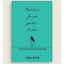 Memberi Jarak opada Cinta dan Kehilangan - kehilangan baik
