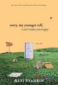 Sorry, my younger self, i can't make you happy