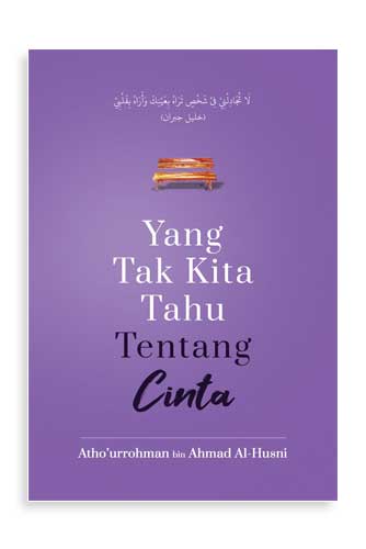 Yang Tak Kita Tahu Tentang Cinta