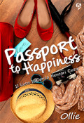 PASSPORT TO HAPPINESS