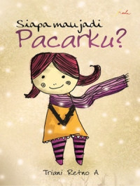 Siapa Mau Jadi Pacarku ?