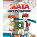 Komik Sains Bocah Pintar : Mata Indra Penglihatan