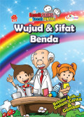 Komik Sains Bocah Pintar : Wujud dan Sifat Beda