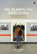 Pak, Bu, Bantu Aku Lewat Doamu