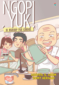 Ngopi Yuk! Di Warkop Pak Gundul