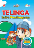 Komik Sains Bocah Pintar : Telinga Indra Pendengaran
