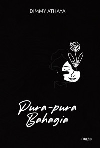 Pura Pura Bahagia