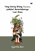 Yang Sering Bilang Gapapa, Padahal Berantakanya Luar Biasa