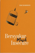 Bersyukur Masih Insecure