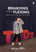 BRANDING Is Not FLEXING