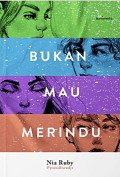 Bukan Mau Merindu