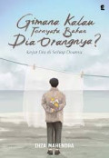 Gimana Kalau Ternyata Bukan Dia Orangnya? : Kejar Dia di Setiap Doamu
