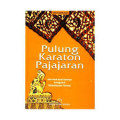 SERI SUNDALANA 8 : Pulung Karaton Pajajaran dan Esai-esai lainnya mengenai Kebudayaan Sunda
