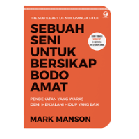 Sebuah Seni untuk Bersikap Bodo Amat (Edisi Baru)