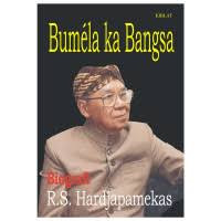 Seri Girimukti : BUMELA KA BANGSA (Biografi R. S Hardjapamekas)