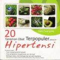 20 Tanaman Obat Populer Penurun Hipertensi