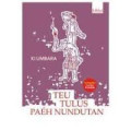Teu Tulus Paeh Nundutan