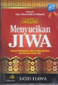 Menyucikan Jiwa : Konsep Tazkiyatun Nafs Terpadu