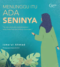 Menunggu Itu Ada Seninya
