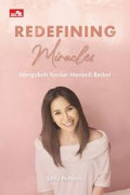 Redefining Miracles : Mengubah Kanker Menjadi Berkat