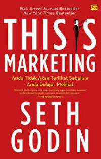 This is Marketing : You Can't Be Seen Until You Learn to See