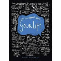 What's so Wrong About Your Life
