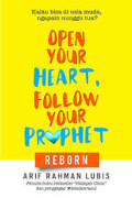 Open Your Heart, Follow Your Prophet