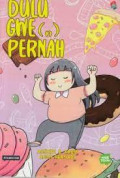 DULU GWE(N) PERNAH