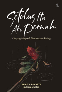 Setulus Itu Aku Pernah: