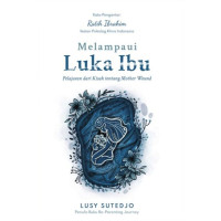 Melampaui Luka Ibu
