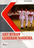 Aku Bukan Generasi Narkoba