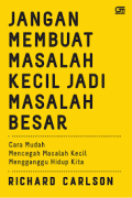 JANGAN MEMBUAT MASALAH KECIL JADI MASALAH BESAR