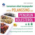 Tanaman obat Terpopuler untuk PELANGSING dan PENURUNAN KOLESTROL