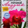 Petunjuk Praktis Merawat Anggrek