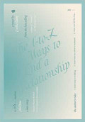 The A to Z Ways to End a Relationship