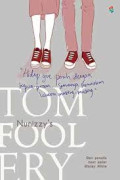 Tom fool ery