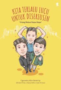 Image of Kita Terlalu Lucu untuk Diseriusin